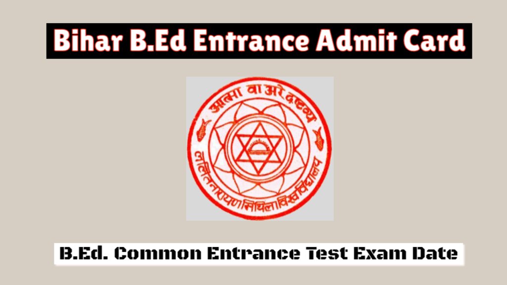Bihar B.Ed Admit Card 2024