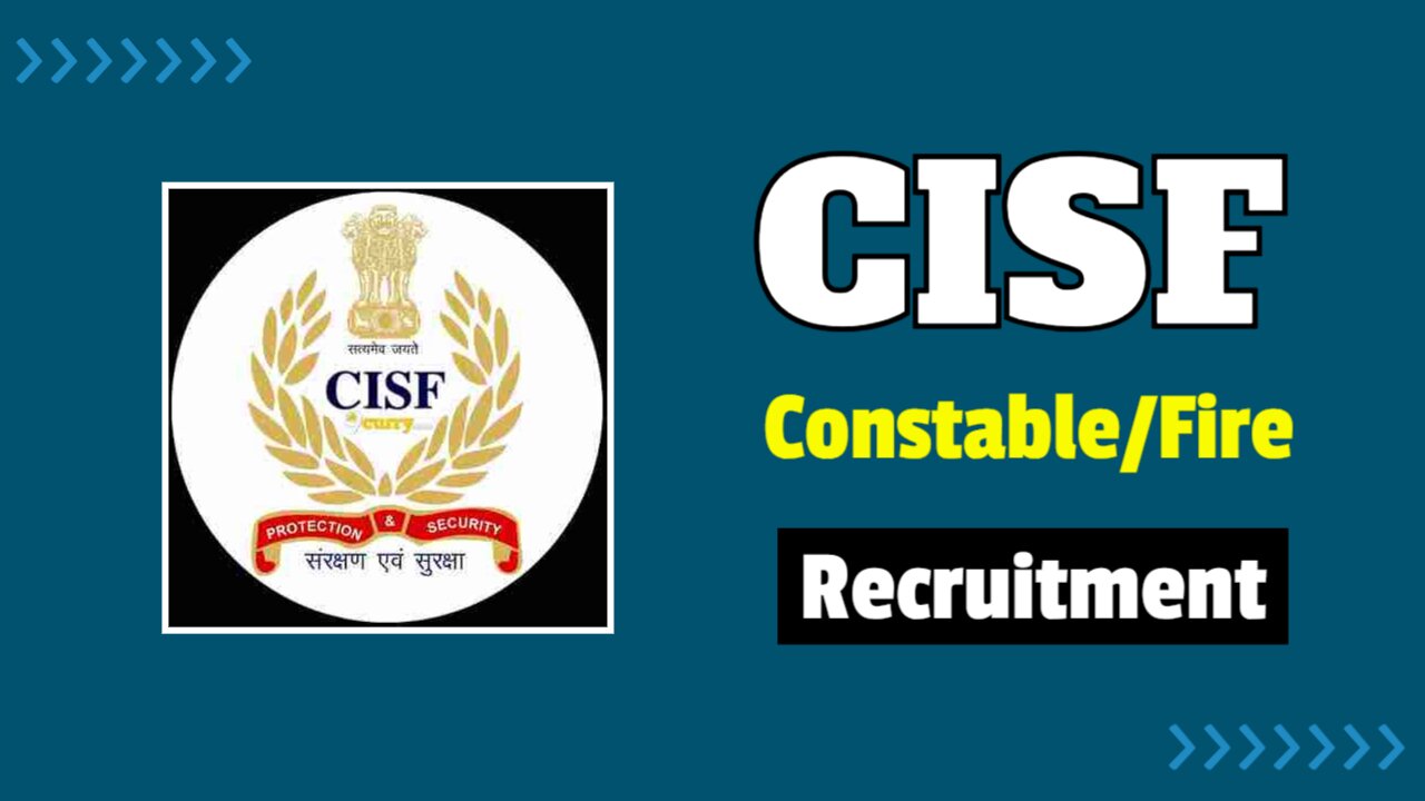 CISF Constable Fire Online Form Recruitment