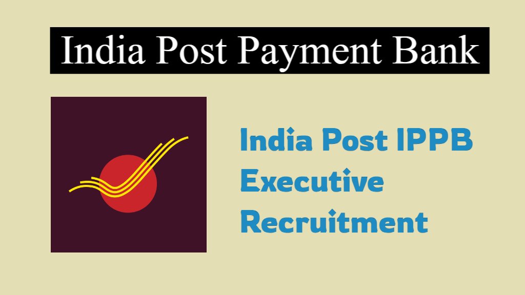 India Post IPPB Executive Recruitment 2024