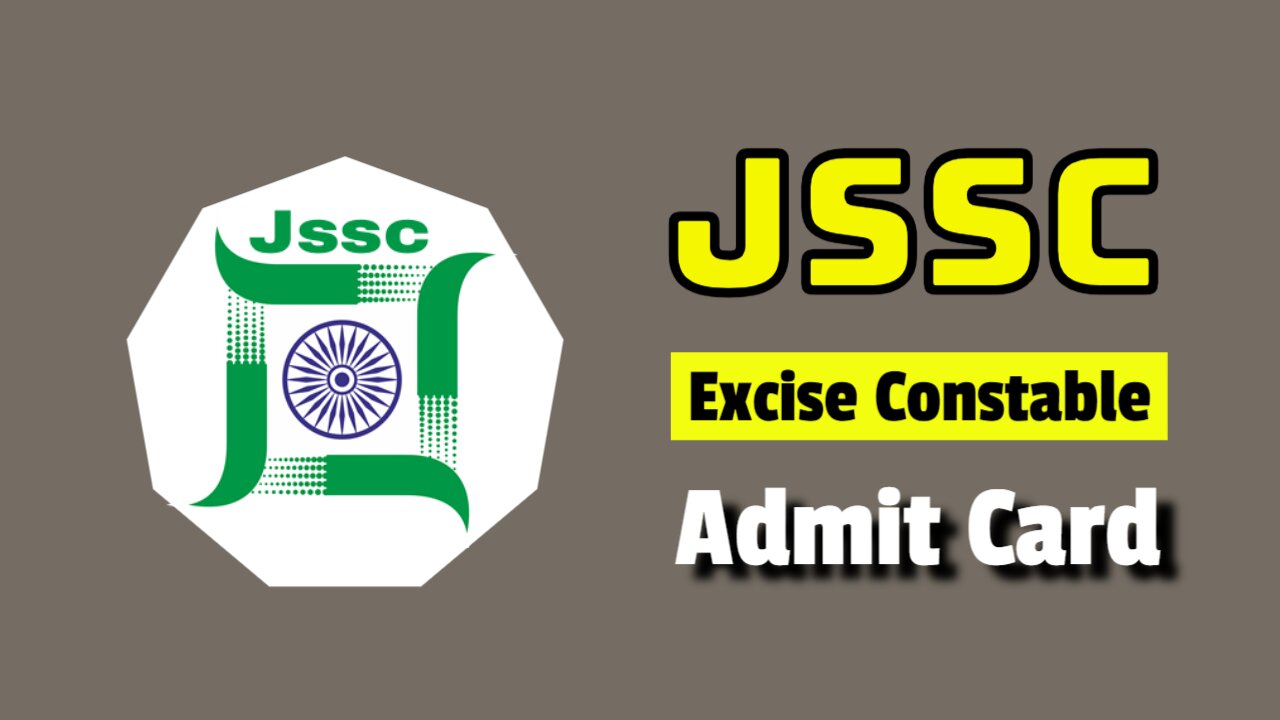 JSSC Excise Constable Admit Card Exam Date