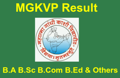 Mgkvp Result 2025 For B A B Sc B Com B Ed Part 1 2 3