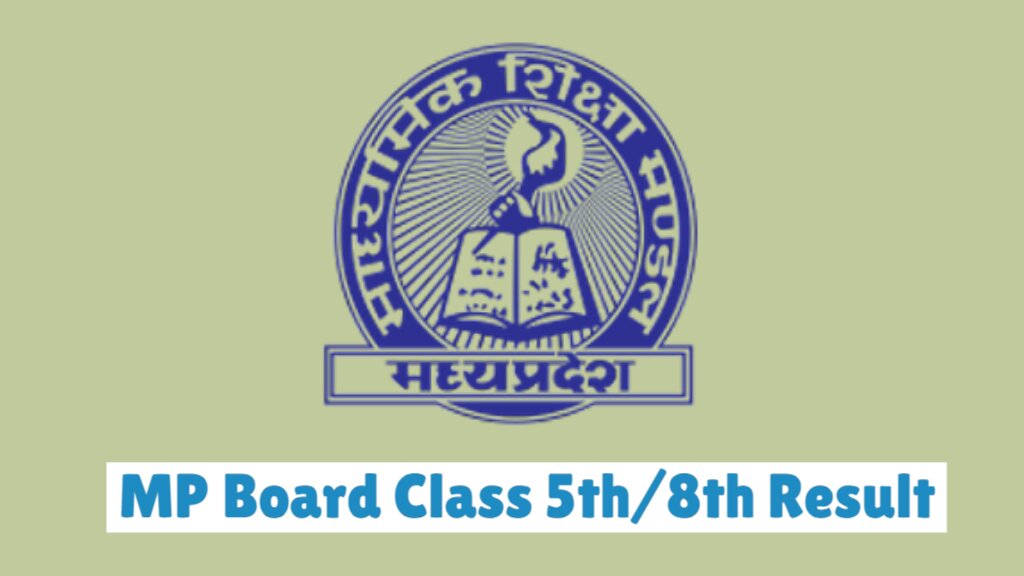 MP Board Class 5th/ 8th Result 2024 (Declared)