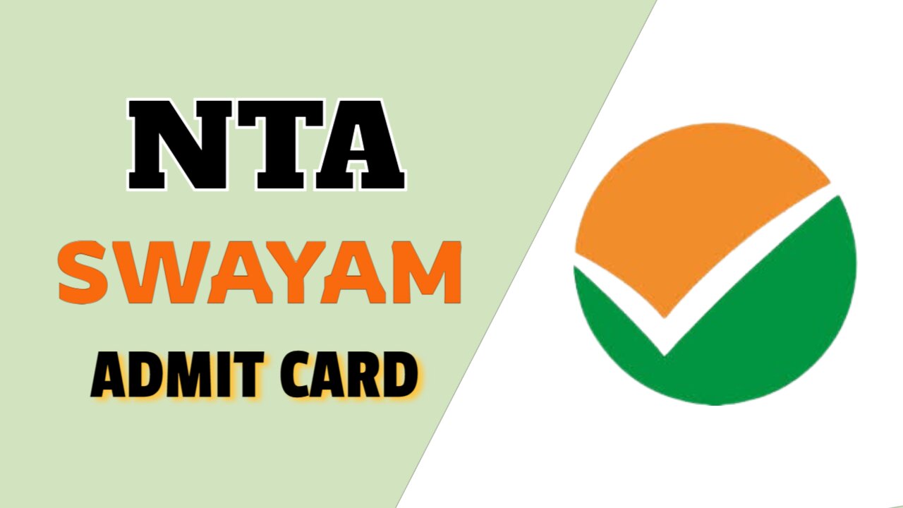NTA SWAYAM Admit Card 2025