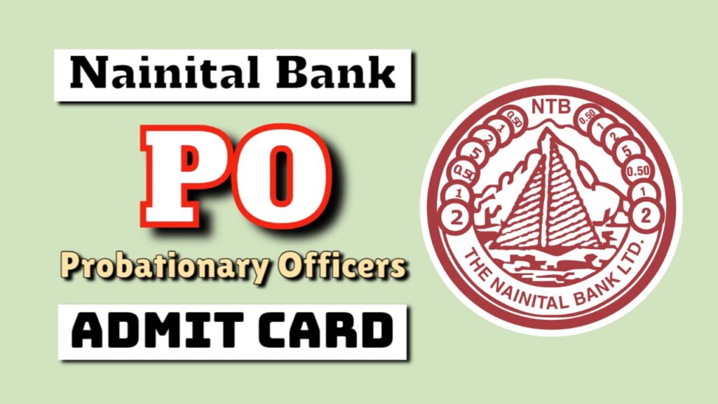 Nainital Bank PO & Other Post Admit Card 2024 OUT