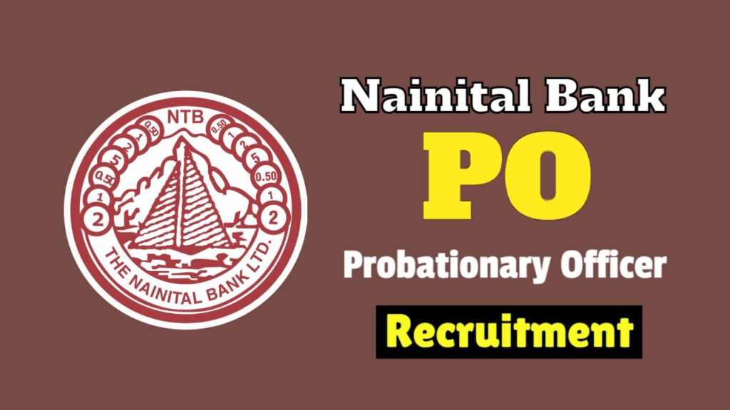 Nainital Bank PO & Other Post Recruitment 2024 Apply Online